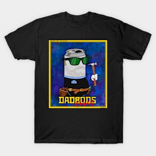 Dad Bods Token - The Carpenter T-Shirt